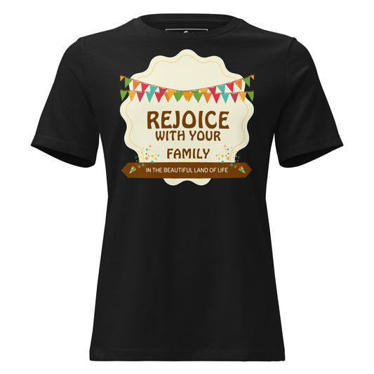Rejoice With Your Family Black Motivational Women’s T-Shirt