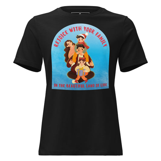 Rejoice With Your Family – Land of Life Black Motivational Women’s T-Shirt