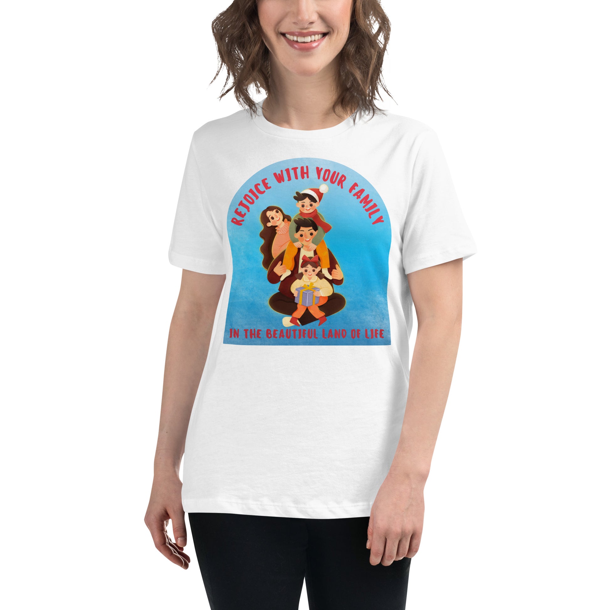 Rejoice With Your Family – Land of Life White Motivational Women’s T-Shirt Lifestyle
