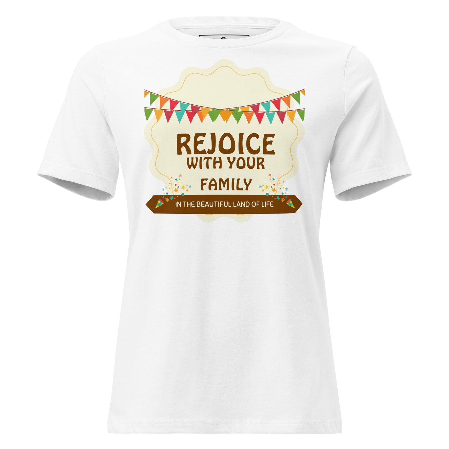 Rejoice With Your Family White Motivational Women’s T-Shirt