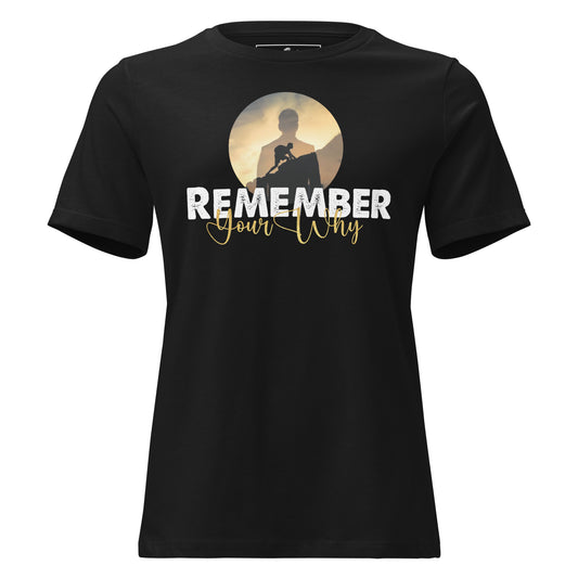 Remember Your Why Black Motivational Women’s T-Shirt - Sunset Silhouette Design
