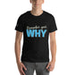 Remember Your Why Men's Motivational Black T-Shirt