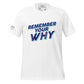 Remember Your Why Men's Motivational White T-Shirt