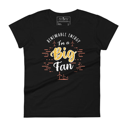 Renewable Energy Big Fan Women’s Motivational Black T-Shirt