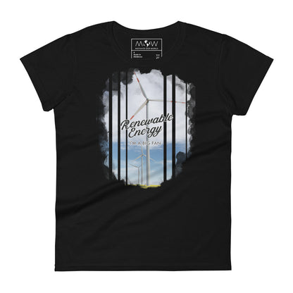 Renewable Energy I’m a Big Fan Women’s Motivational Black T-Shirt
