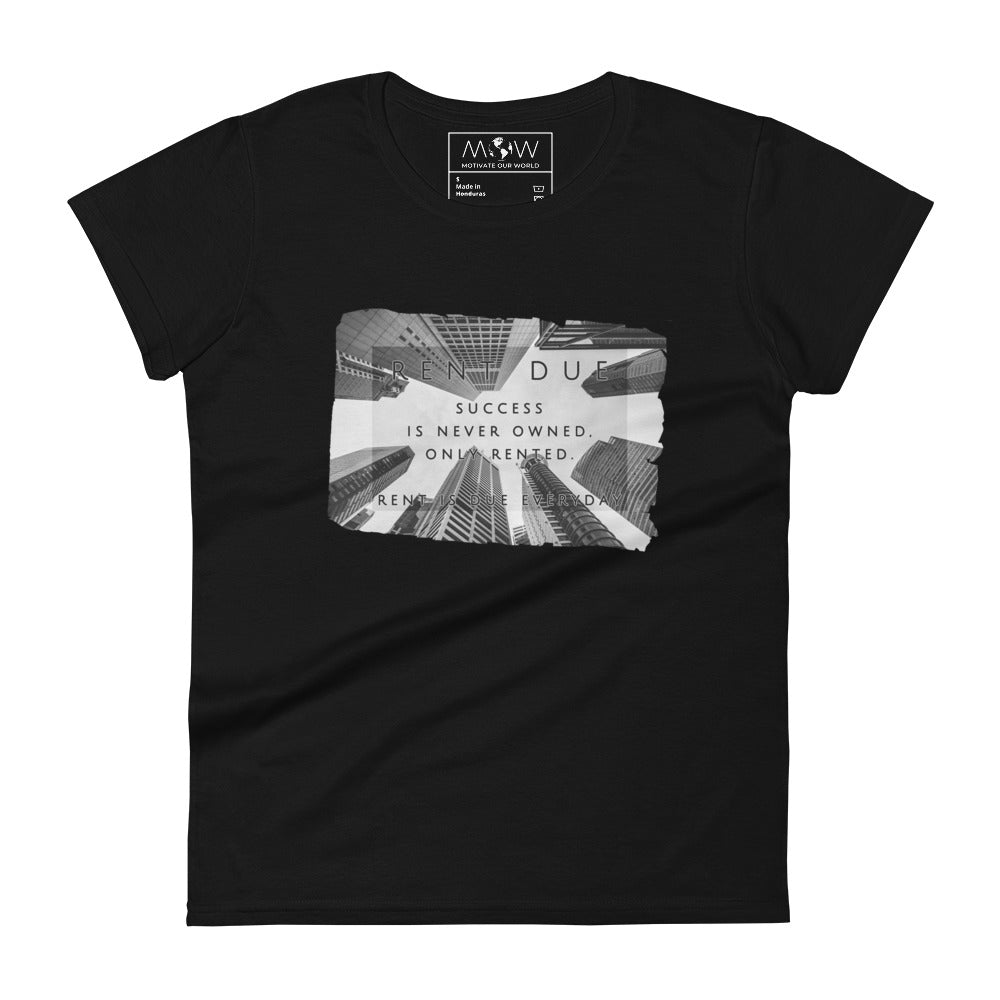 Rent Due Women’s Motivational Black T-Shirt