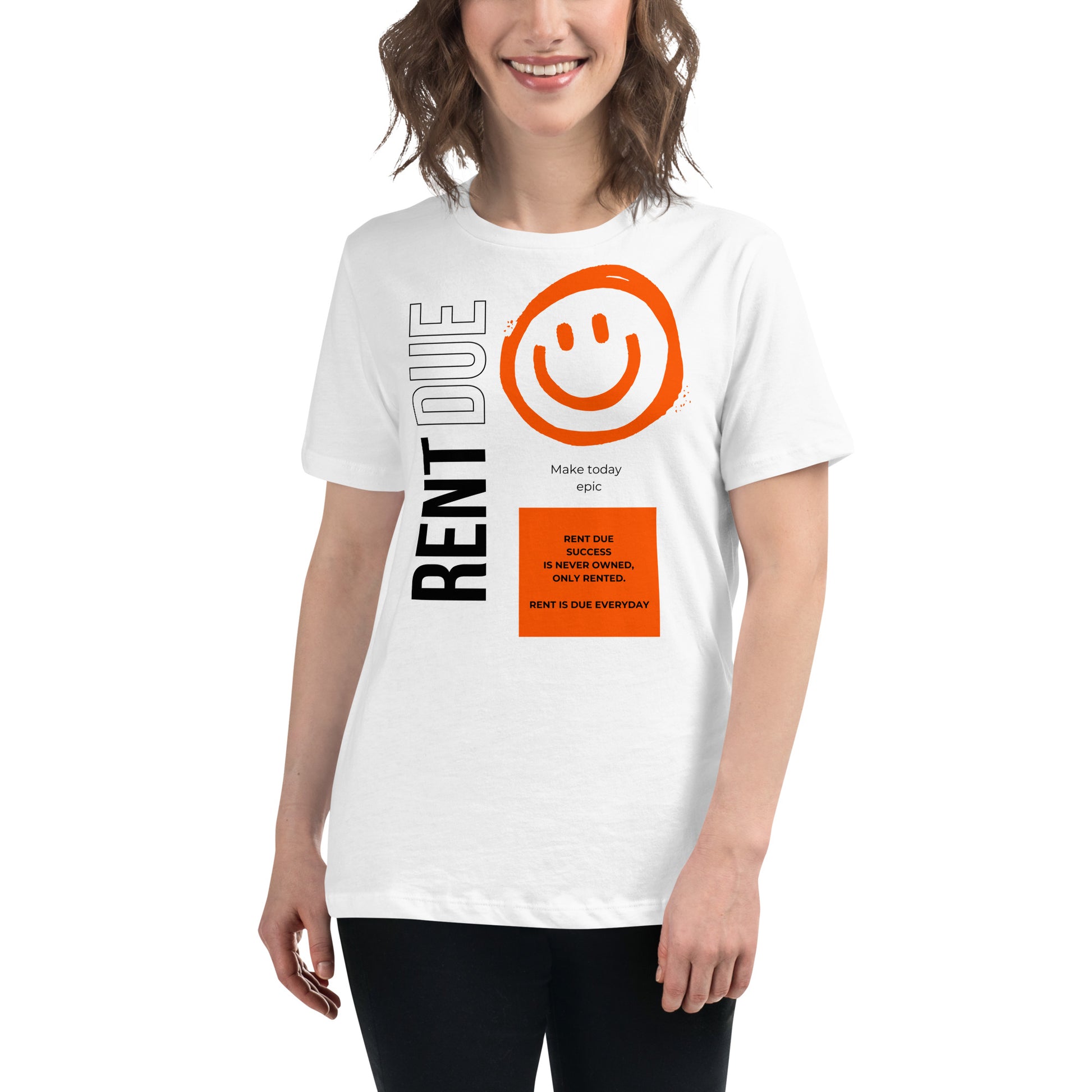 Rent Is Due White Motivational Women’s T-Shirt Lifestyle