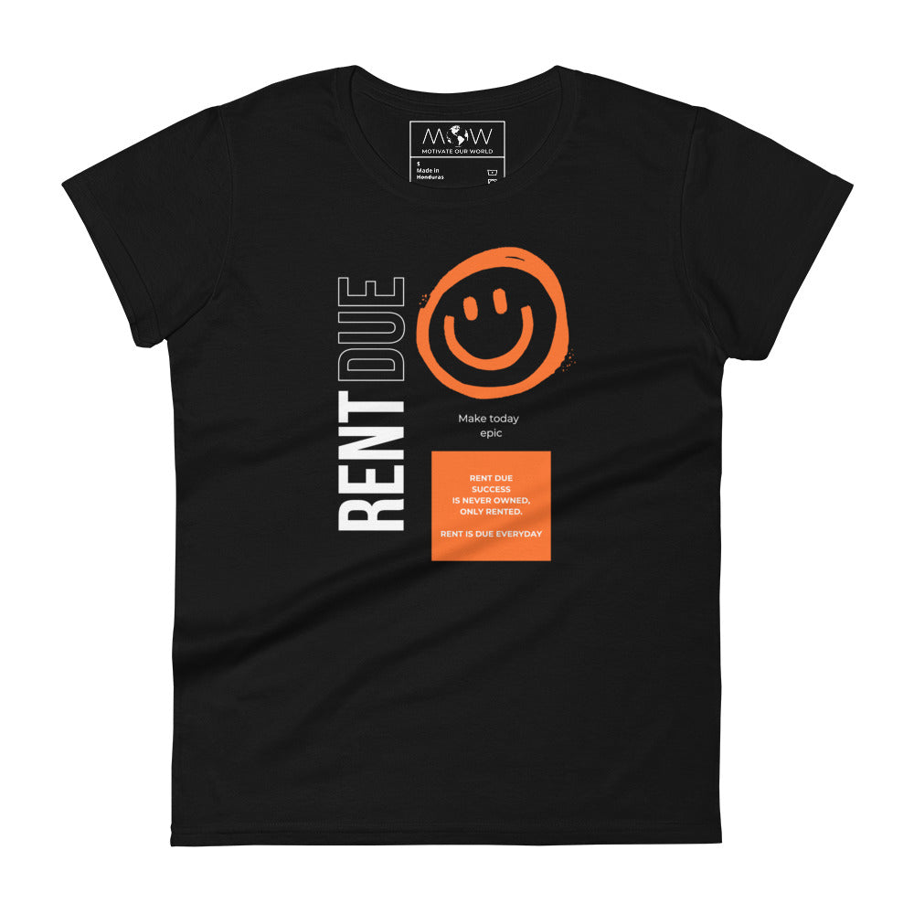Rent Is Due Women's Motivational Black  T-Shirt