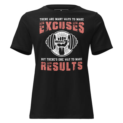 Results Over Excuses Black Motivational Women’s T-Shirt