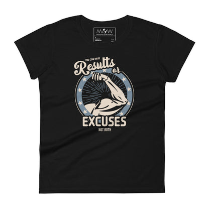 Results or Excuses Women's Motivational Black T-Shirt
