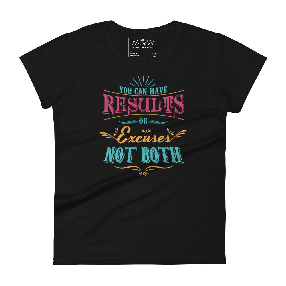 Results or Excuses Women's Motivational Black T-Shirt