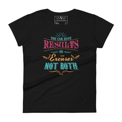 Results or Excuses Women's Motivational Black T-Shirt