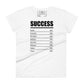 SUCCESS Women’s Motivational White T-Shirt