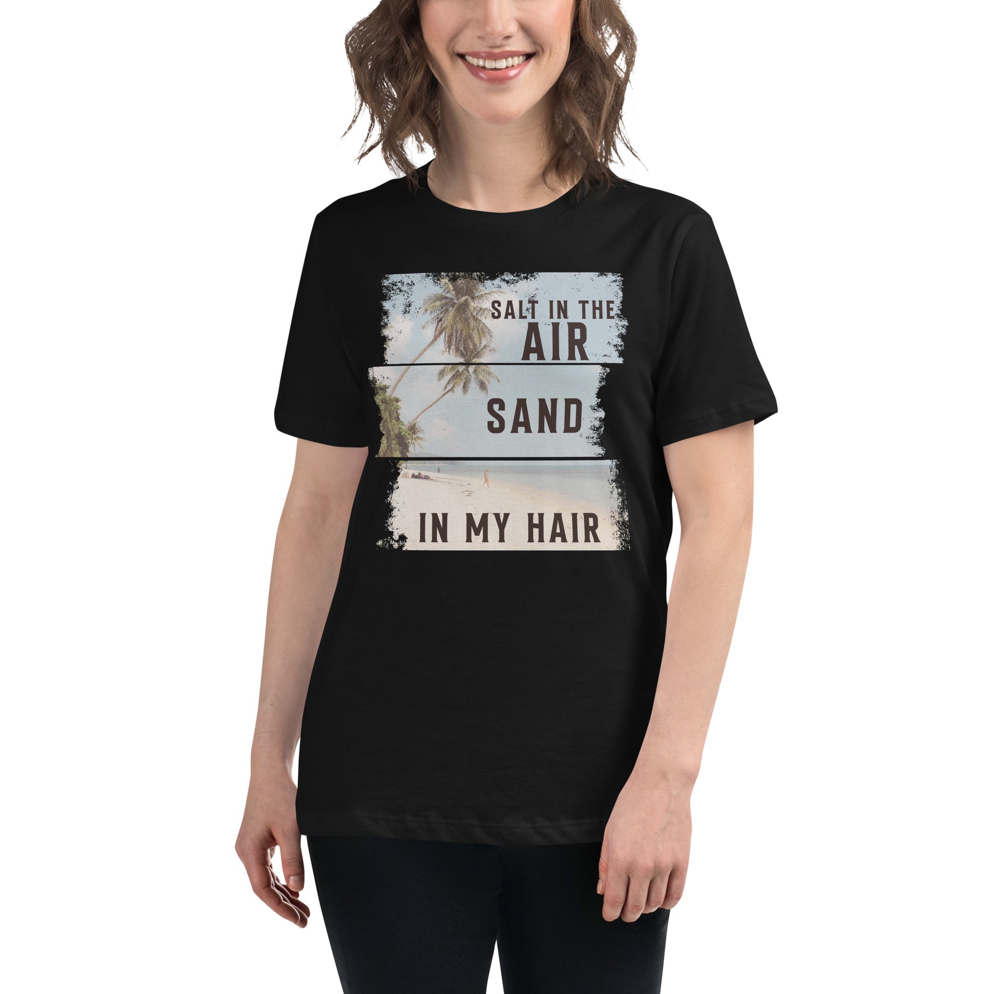 Salt in the Air Sand in My Hair Beach Design Black Motivational Women’s T-Shirt Lifestyle