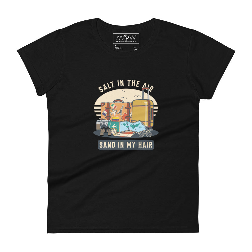 Salt in the Air, Sand in My Hair (Travel Edition) Women’s Motivational Black T-Shirt
