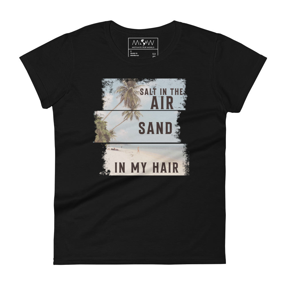 Salt in the Air, Sand in My Hair (Vintage Edition) Women’s Motivational Black T-Shirt