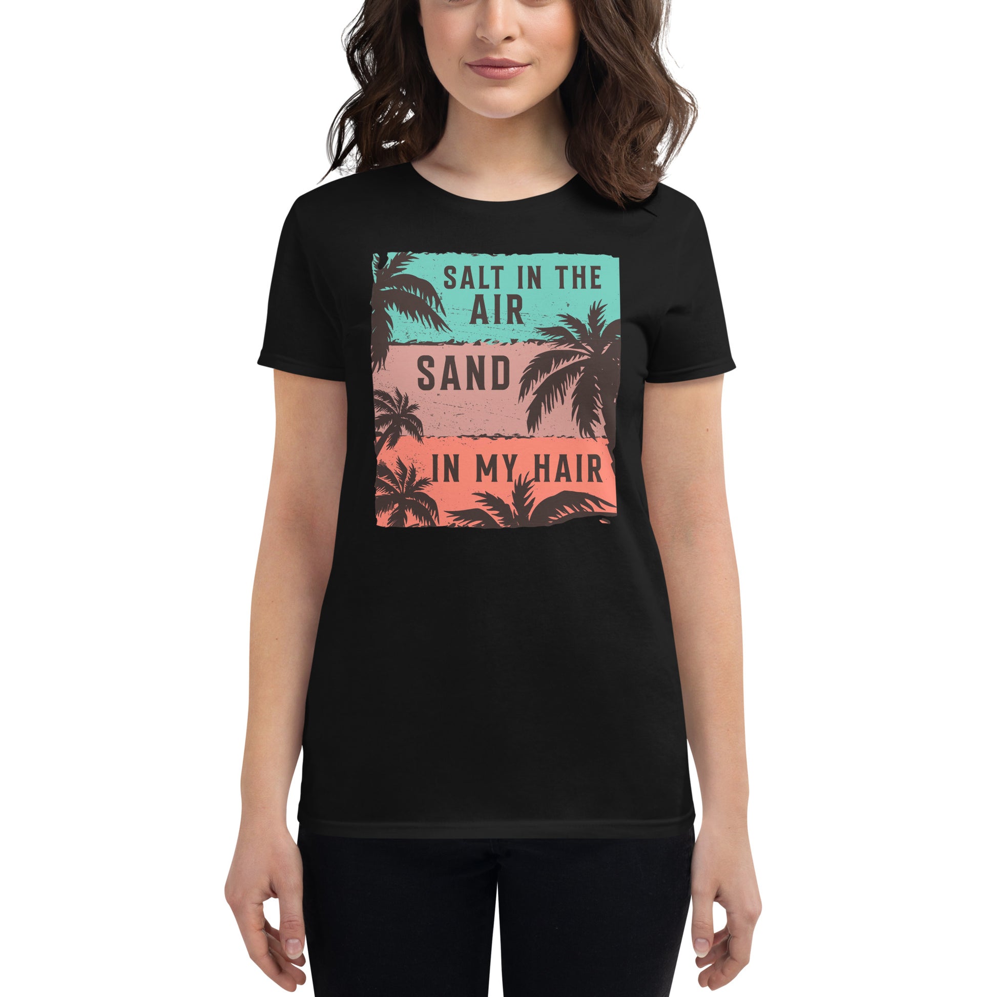 Salt in the Air, Sand in My Hair Women’s Motivational Black T-Shirt