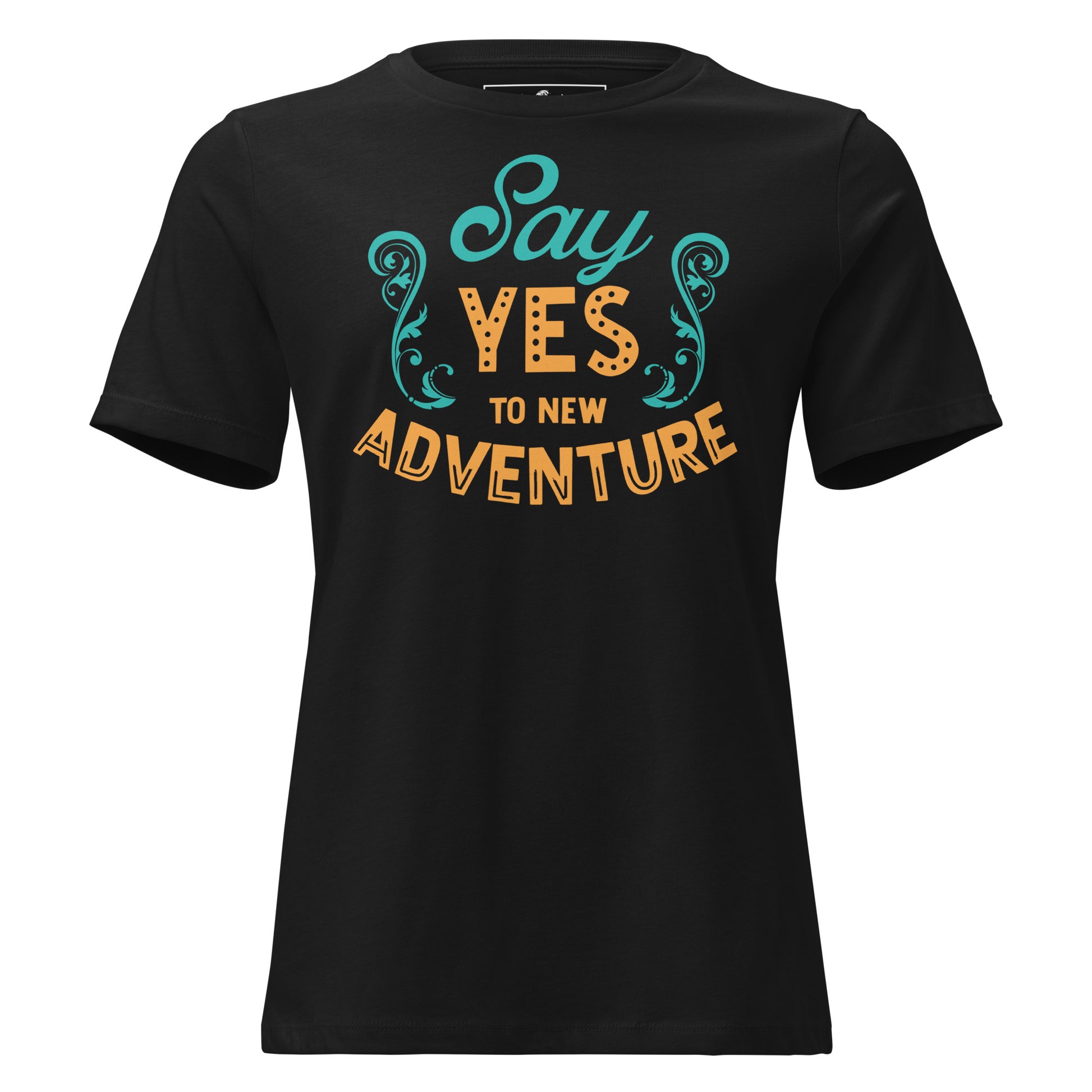Say Yes To New Adventure Botanical Black Motivational Women’s T-Shirt