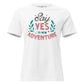 Say Yes To New Adventure Botanical White Motivational Women’s T-Shirt