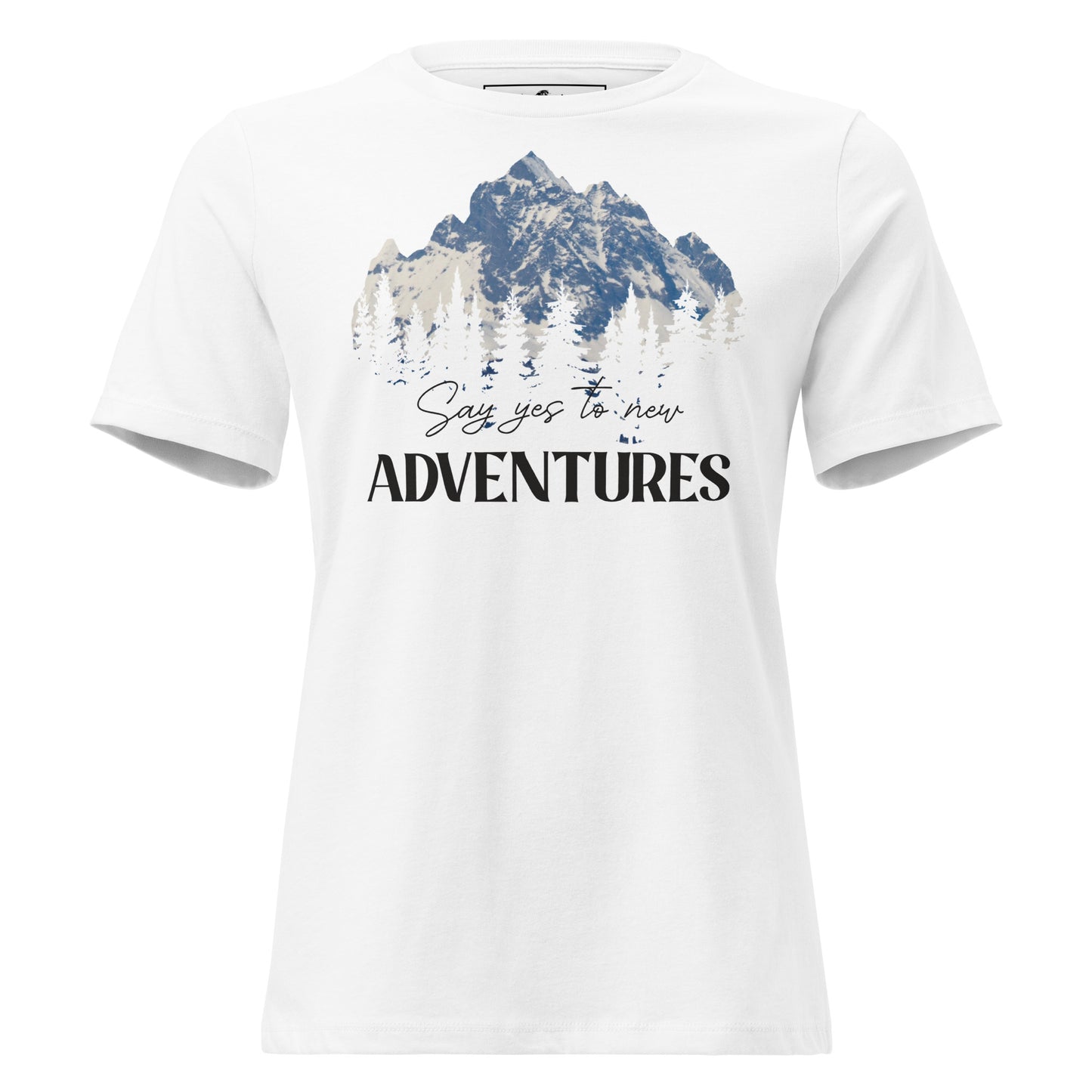 Say Yes To New Adventures Mountain White Motivational Women’s T-Shirt