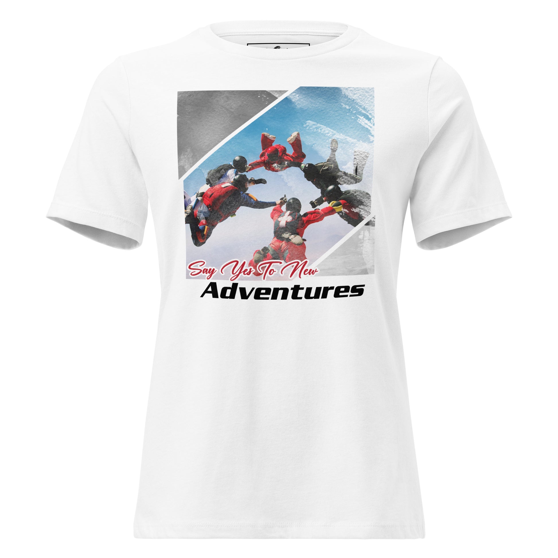 Say Yes To New Adventures Skydiving White Motivational Women’s T-Shirt