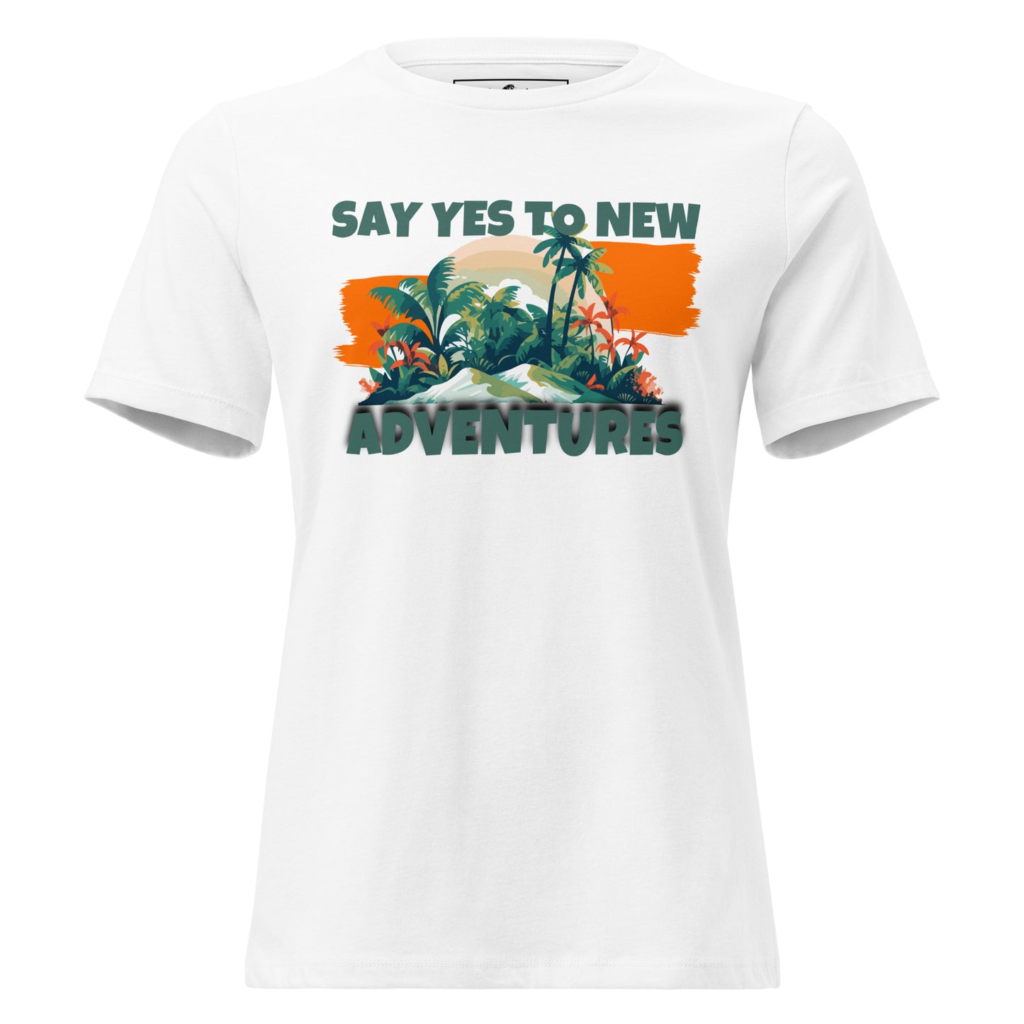 Say Yes To New Adventures Tropical White Motivational Women’s T-Shirt