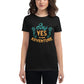 Say Yes to New Adventure Women’s Motivational Black T-Shirt