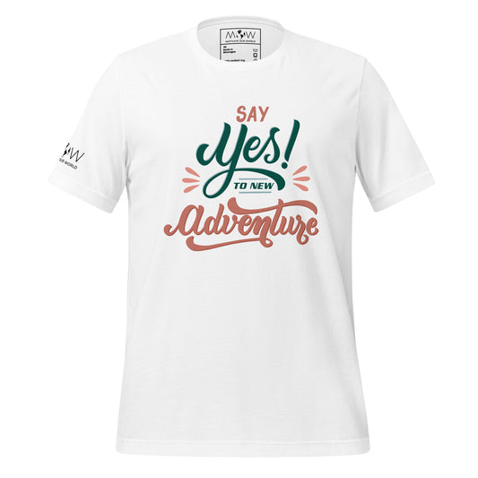 "Say Yes to New Adventure" Men's Motivational White T-Shirt