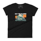 Say Yes to New Adventures Women’s Motivational Black T-Shirt