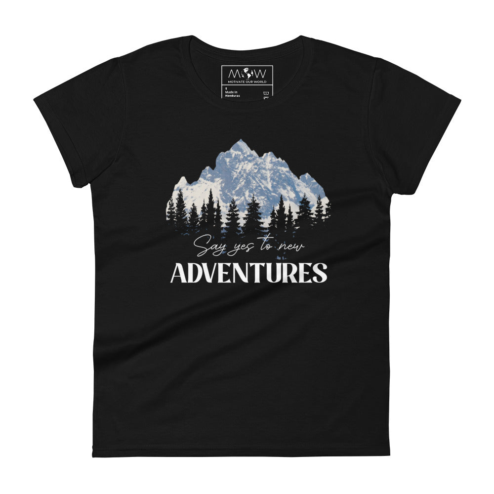 Say Yes to New Adventures Women’s Motivational Black T-Shirt