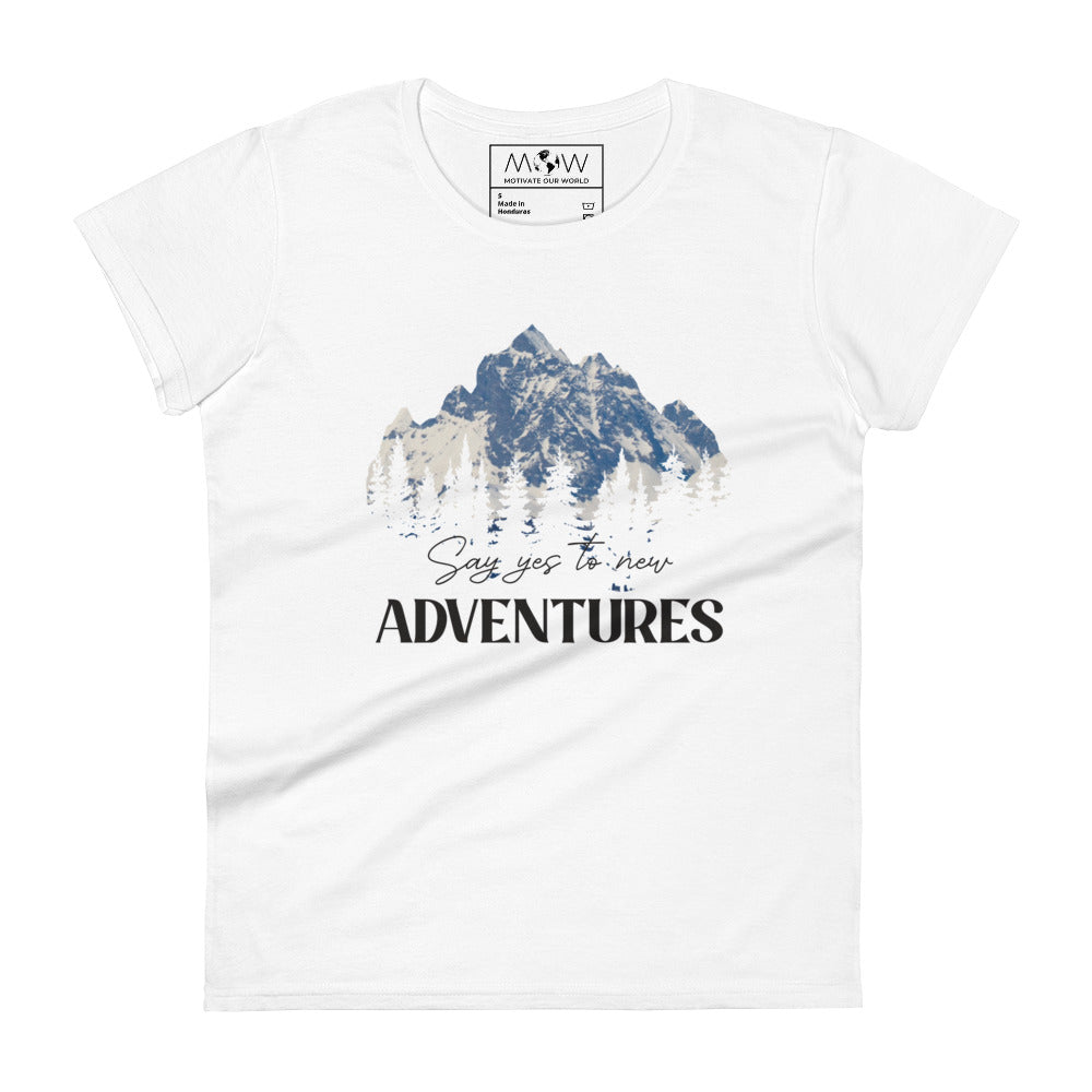 Say Yes to New Adventures Women’s Motivational White T-Shirt