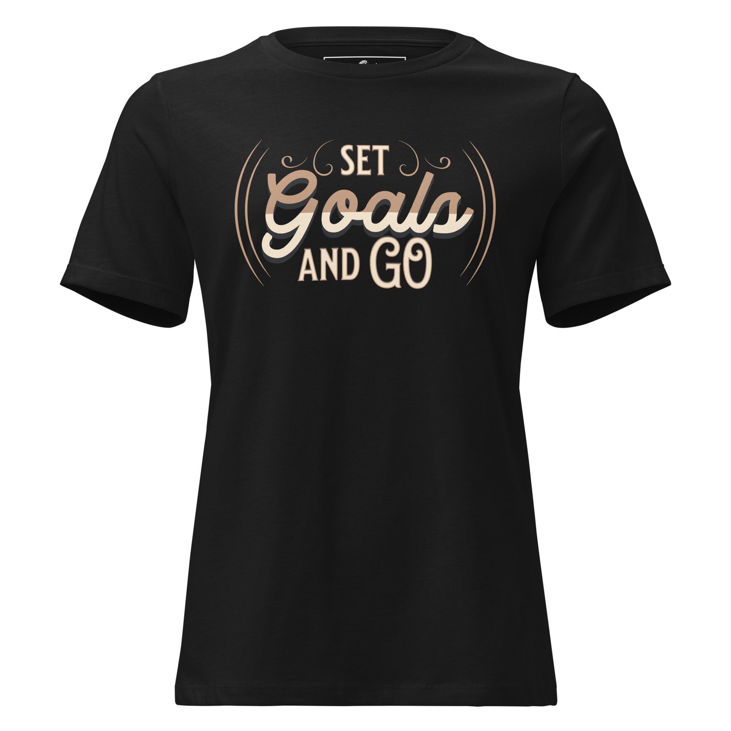Set Goals and Go - Script Edition Black Motivational Women’s T-Shirt