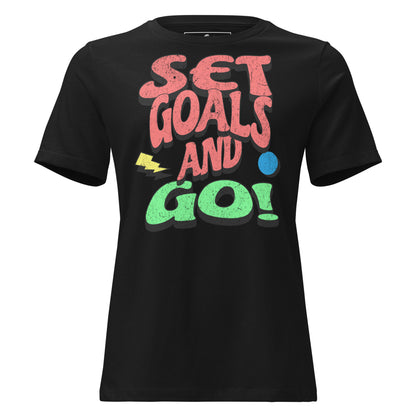"Set Goals and Go Bold" Black Motivational Women’s T-Shirt