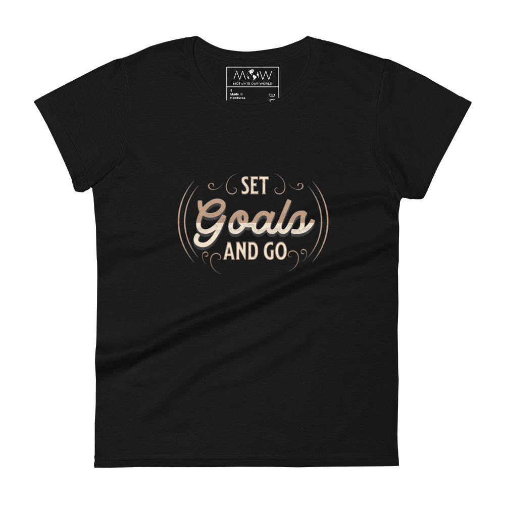 Set Goals and Go Women’s Motivational Black T-Shirt