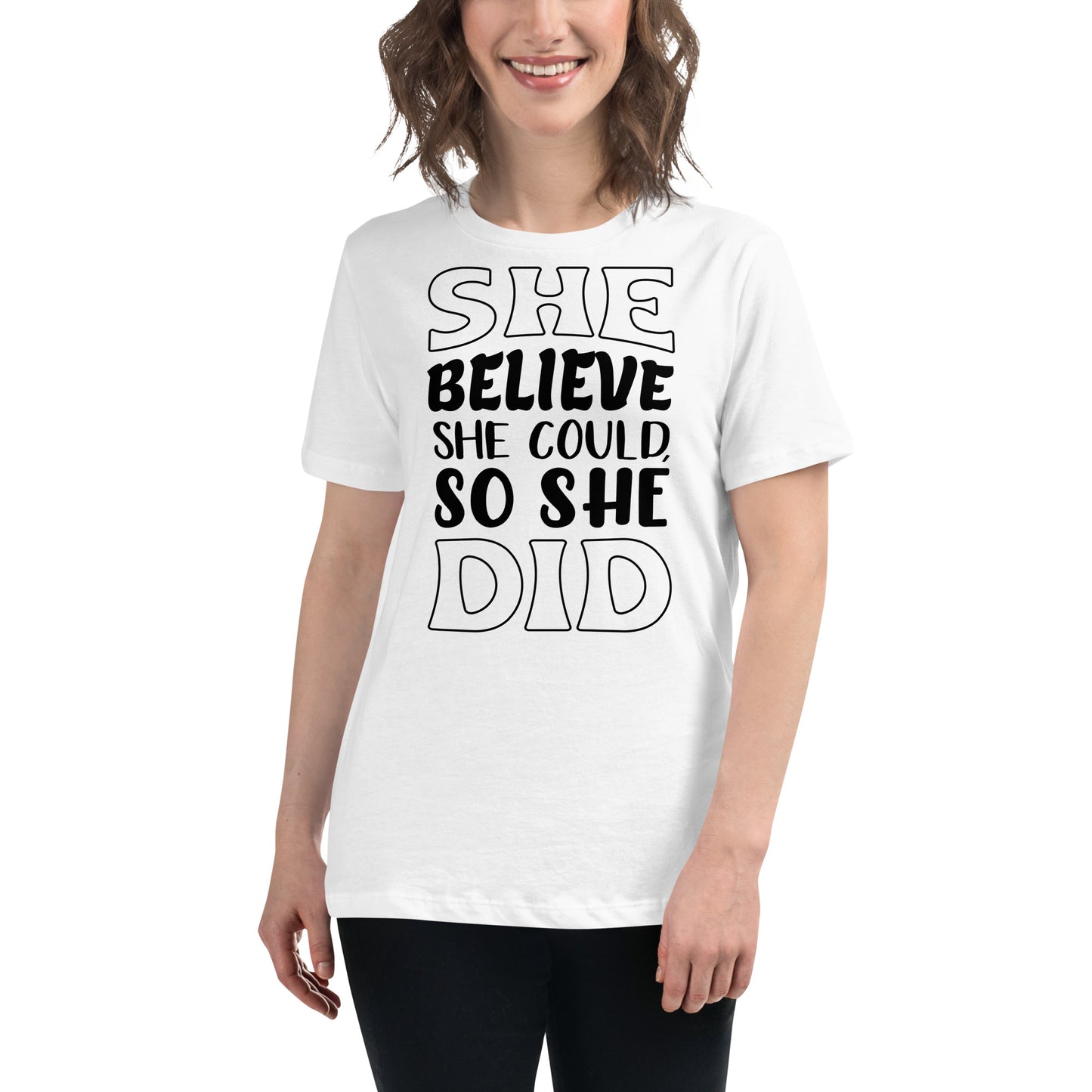 "She Believed She Could So She Did" Bold White Motivational Women’s T-Shirt Lifestyle