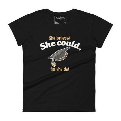 She Believed She Could, So She Did Women’s Motivational Black T-Shirt