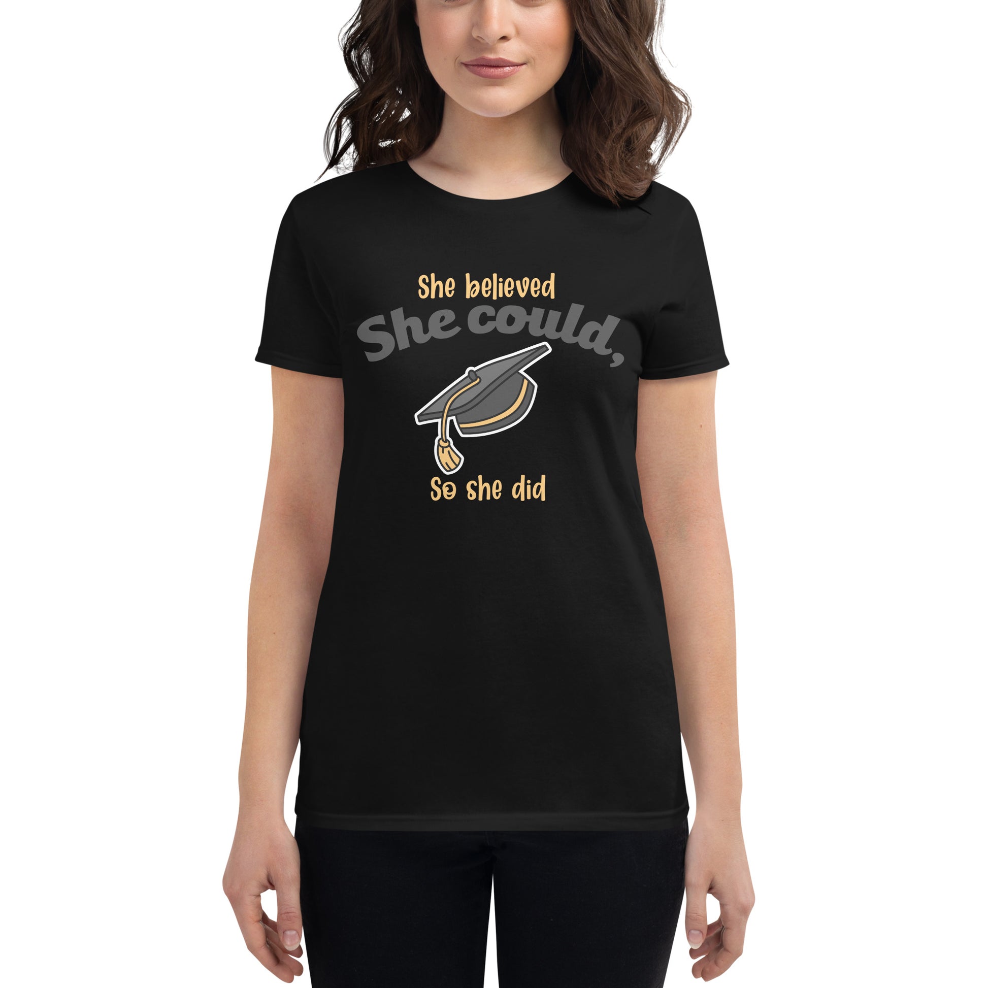 She Believed She Could, So She Did Women’s Motivational Black T-Shirt