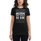 She Believed She Could, So She Did Women’s Motivational Black T-Shirt