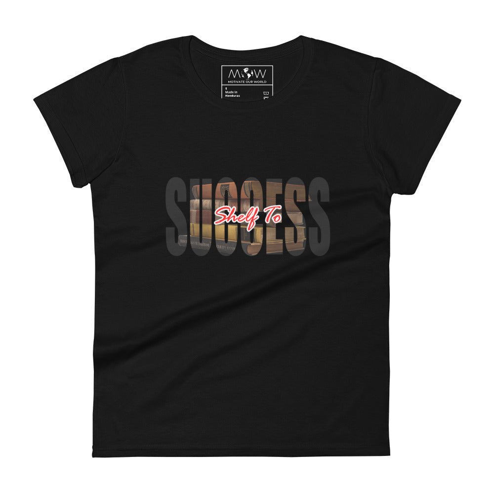 Shelf to Success Women’s Motivational Black T-Shirt