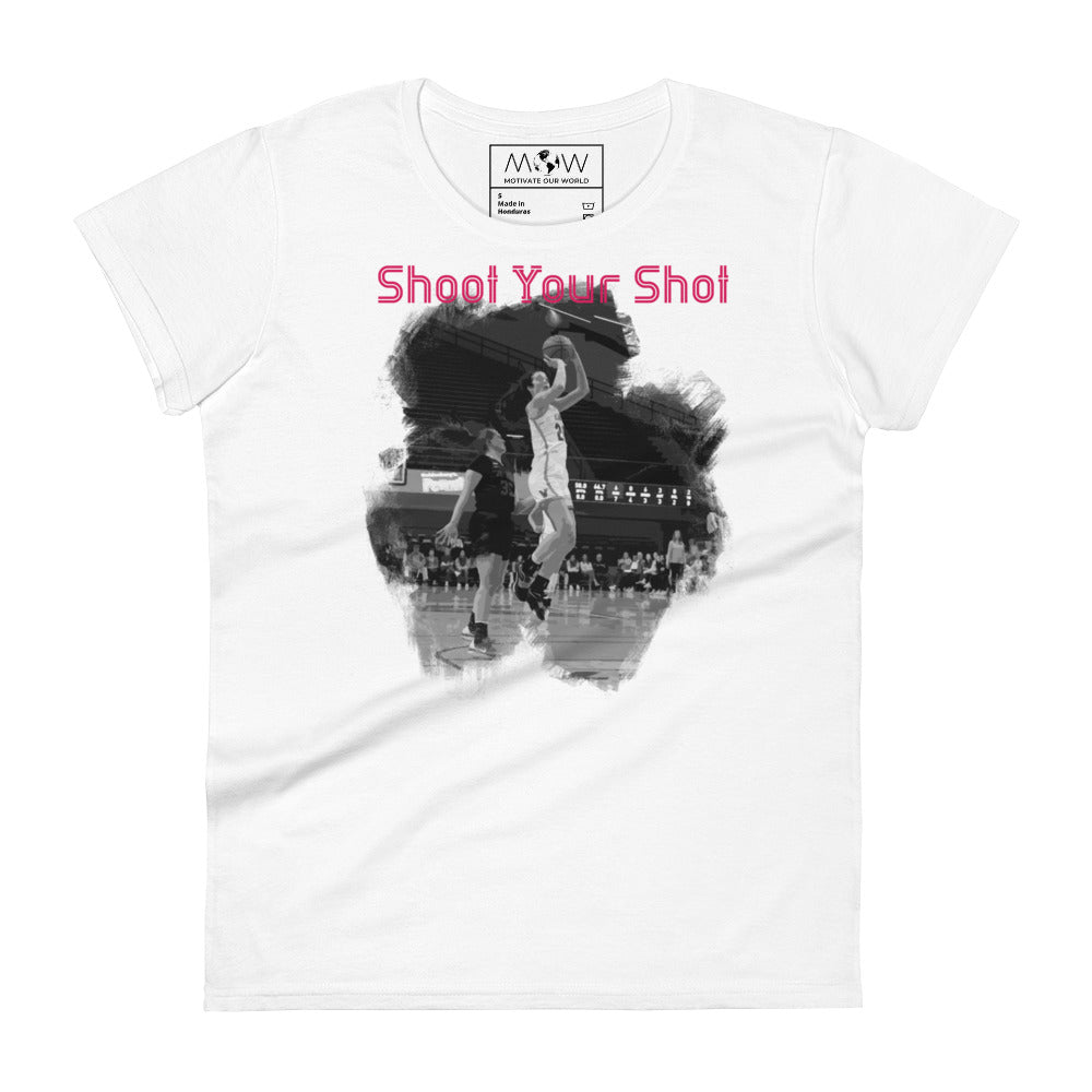 Shoot Your Shot II Women’s Motivational White T-Shirt