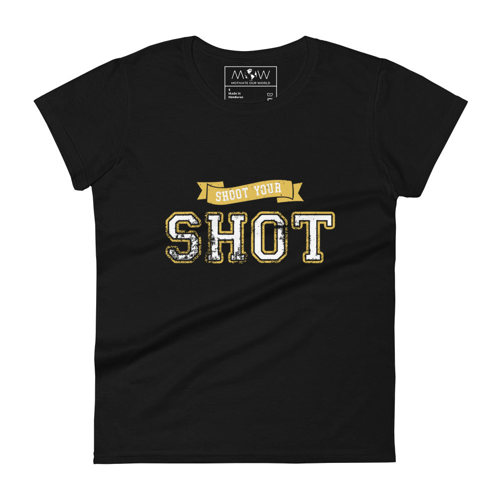 Shoot Your Shot Women’s Motivational Black T-Shirt