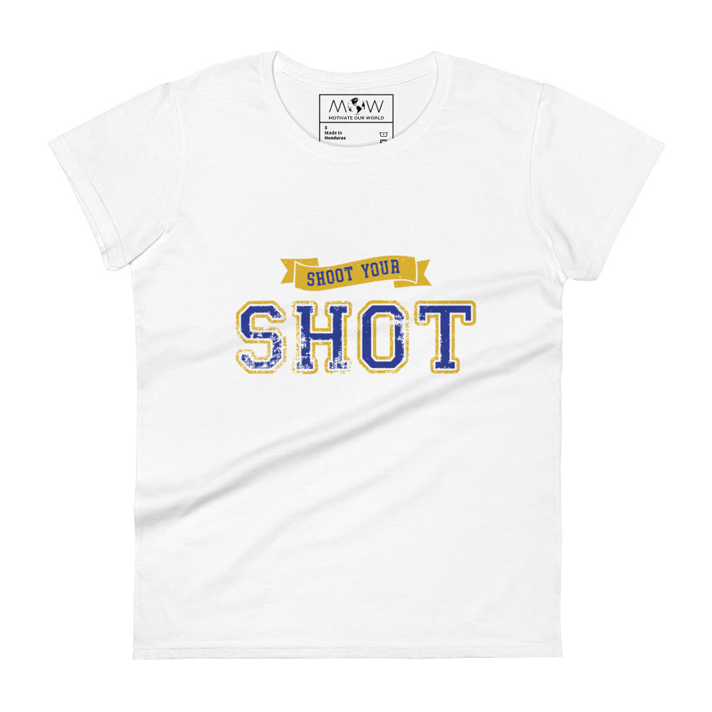 Shoot Your Shot Women’s Motivational White T-Shirt