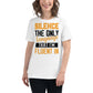 Silence Is My Language – Bold Statement White Motivational Women’s T-Shirt Lifestyle