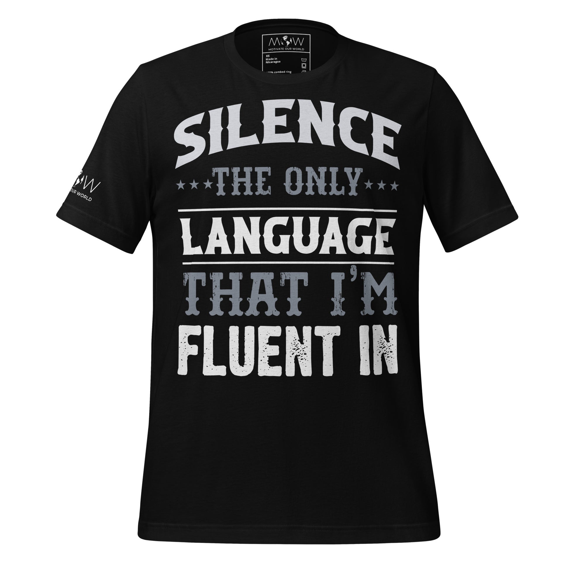 Silence The Only Language I'm Fluent In Black Motivational Men's T-Shirt