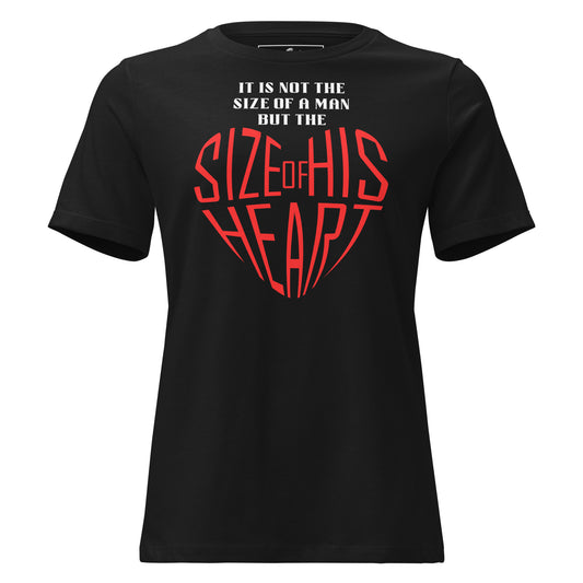 "Size of His Heart" Black Motivational Women’s T-Shirt