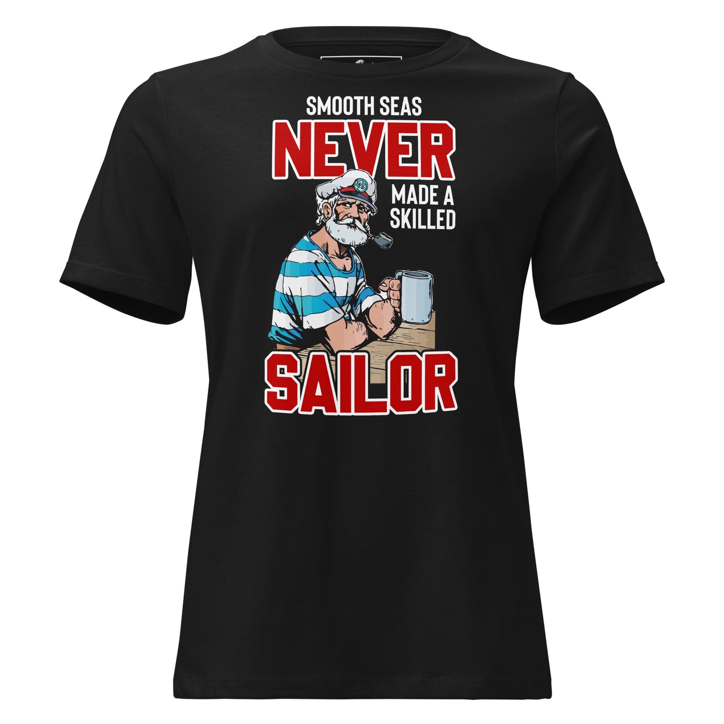 Skilled Sailor Black Motivational Women’s T-Shirt
