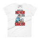 Skilled Sailor Women’s Motivational White T-Shirt