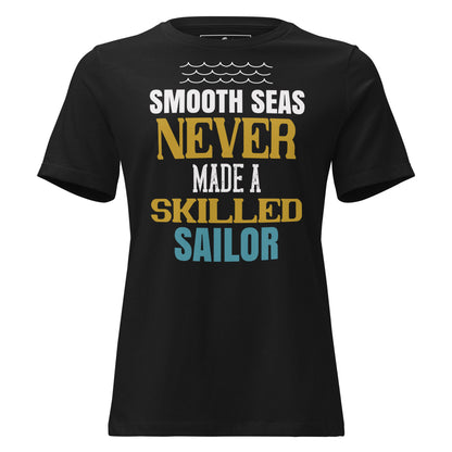 Smooth Seas Black Motivational Women’s T-Shirt