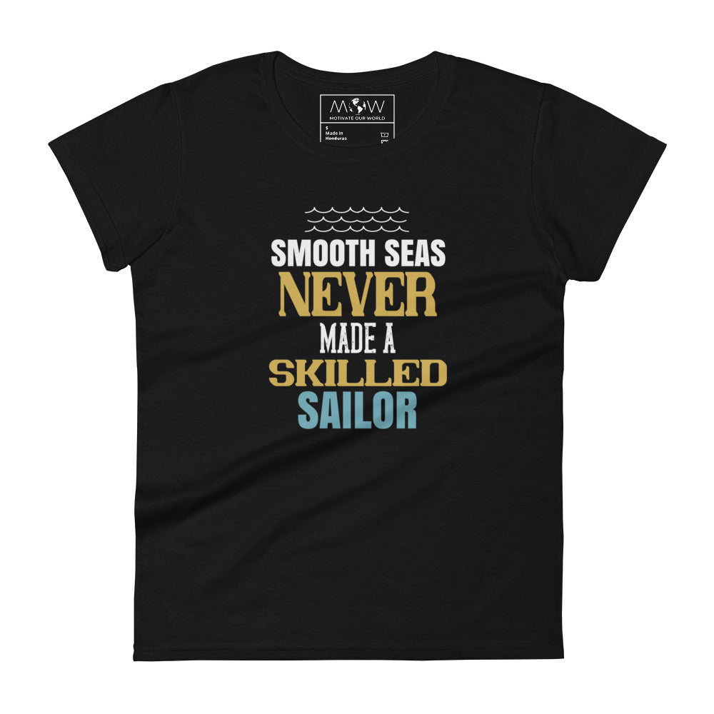 Smooth Seas Women’s Motivational Black T-Shirt