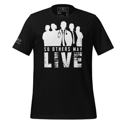 So Others Live Black Motivational Men's T-Shirt
